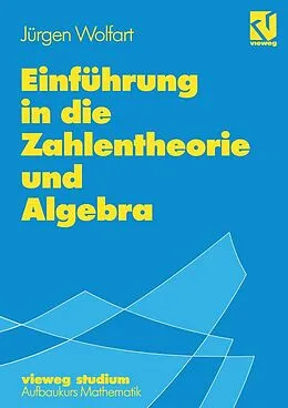 E-Book (pdf) Einführung in die Zahlentheorie und Algebra von Jürgen Wolfart