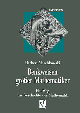 Kartonierter Einband Denkweisen großer Mathematiker von Herbert Meschkowski