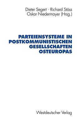 E-Book (pdf) Parteiensysteme in postkommunistischen Gesellschaften Osteuropas von 