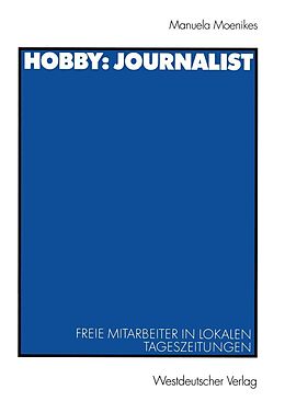 E-Book (pdf) Hobby: Journalist von Monika Moenikes