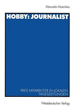 E-Book (pdf) Hobby: Journalist von Monika Moenikes