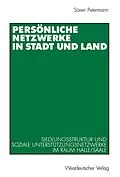 E-Book (pdf) Persönliche Netzwerke in Stadt und Land von Sören Petermann