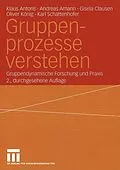 E-Book (pdf) Gruppenprozesse verstehen von Klaus Antons, Andreas Amann, Gisela Clausen