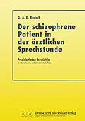 E-Book (pdf) Der Schizophrene Patient in der Ärztlichen Sprechstunde von Gerhard A.E. Rudolf