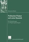 E-Book (pdf) Politischer Protest und seine Dynamik von Alexandra Blank