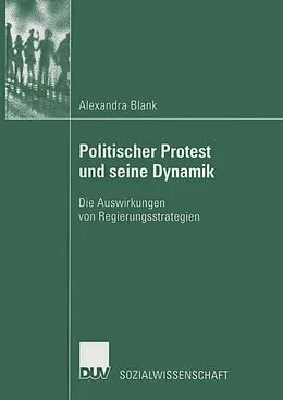 E-Book (pdf) Politischer Protest und seine Dynamik von Alexandra Blank