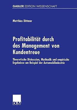 E-Book (pdf) Profitabilität durch das Management von Kundentreue von Matthias Dittmar