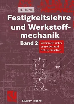 E-Book (pdf) Festigkeitslehre und Werkstoffmechanik von Ralf Bürgel