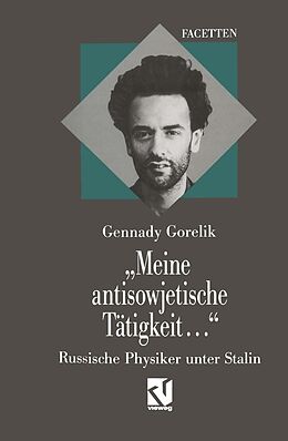 E-Book (pdf) Meine antisowjetische Tätigkeit... von Gennadij E. Gorelik