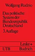 E-Book (pdf) Das politische System der Bundesrepublik Deutschland von Wolfgang Rudzio