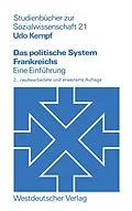 E-Book (pdf) Das politische System Frankreichs von Udo Kempf