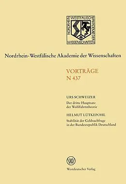 E-Book (pdf) Der dritte Hauptsatz der Wohlfahrtstheorie. Stabilität der Geldnachfrage in der Bundesrepublik Deutschland von Urs Schweizer