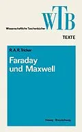 E-Book (pdf) Die Beiträge von Faraday und Maxwell zur Elektrodynamik von R. A. R. Tricker
