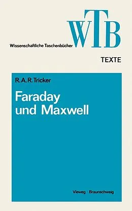 E-Book (pdf) Die Beiträge von Faraday und Maxwell zur Elektrodynamik von R. A. R. Tricker