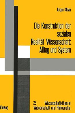 E-Book (pdf) Die Konstruktion der sozialen Realität Wissenschaft von Jürgen Klüver