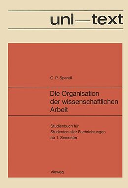 E-Book (pdf) Die Organisation der wissenschaftlichen Arbeit von Oskar Peter Spandl