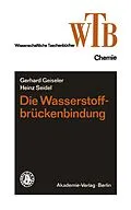 E-Book (pdf) Die Wasserstoffbrückenbindung von Gerhard Geiseler