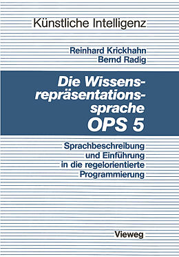 E-Book (pdf) Die Wissensrepräsentationssprache OPS5 von Reinhard Krickhahn