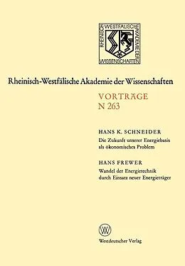 E-Book (pdf) Die Zukunft unserer Energiebasis als ökonomisches Problem. Wandel der Energietechnik durch Einsatz neuer Energieträger von Hans K. Schneider