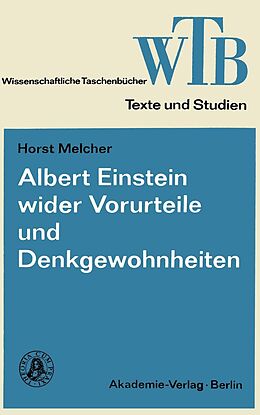 E-Book (pdf) Albert Einstein wider Vorurteile und Denkgewohnheiten von Horst Melcher
