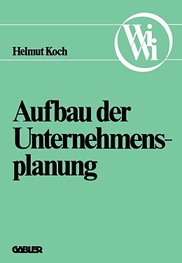 E-Book (pdf) Aufbau der Unternehmensplanung von Helmut Koch