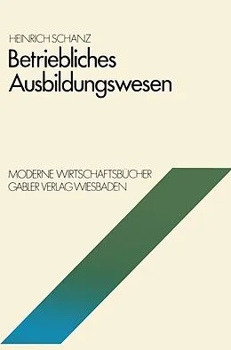 E-Book (pdf) Betriebliches Ausbildungswesen von Heinrich Schanz