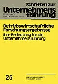 E-Book (pdf) Betriebswirtschaftliche Forschungsergebnisse von Herbert Jacob, Wilhelm Hans Bierfelder, Erich Lepiorz