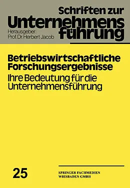E-Book (pdf) Betriebswirtschaftliche Forschungsergebnisse von Herbert Jacob, Wilhelm Hans Bierfelder, Erich Lepiorz