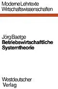 E-Book (pdf) Betriebswirtschaftliche Systemtheorie von Jörg Baetge