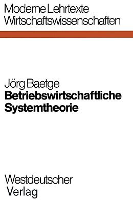 E-Book (pdf) Betriebswirtschaftliche Systemtheorie von Jörg Baetge
