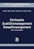 E-Book (pdf) Chefsache Qualitätsmanagement Umweltmanagement von Johann Jäger