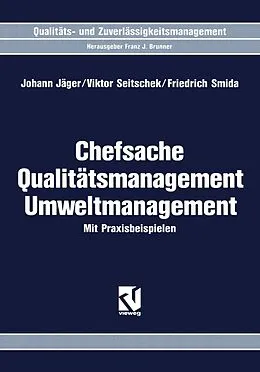 E-Book (pdf) Chefsache Qualitätsmanagement Umweltmanagement von Johann Jäger