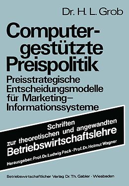 E-Book (pdf) Computergestützte Preispolitik von Heinz Lothar Grob
