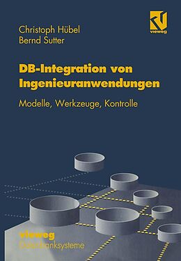 E-Book (pdf) Datenbank-Integration von Ingenieuranwendungen von Christoph Hübel
