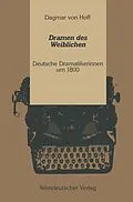 E-Book (pdf) Dramen des Weiblichen von Dagmar von Hoff