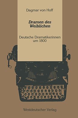 E-Book (pdf) Dramen des Weiblichen von Dagmar von Hoff