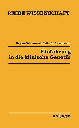 E-Book (pdf) Einführung in die klinische Genetik von Regine Witkowski