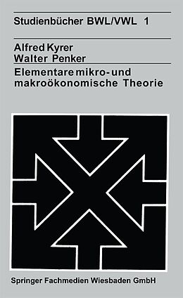 E-Book (pdf) Elementare mikro- und makroökonomische Theorie von Alfred Kyrer