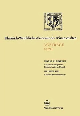 E-Book (pdf) Enzymatische Synthese biologisch aktiver Antibiotikapeptide und immunologisch suppressiver Cyclosporinderivate. Reaktive Sauerstoffspezies: Prooxidantien und Antioxidantien in Biologie und Medizin von Horst Kleinkauf