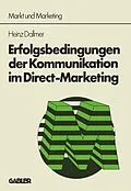 E-Book (pdf) Erfolgsbedingungen der Kommunikation im Direct-Marketing von Heinz Dallmer