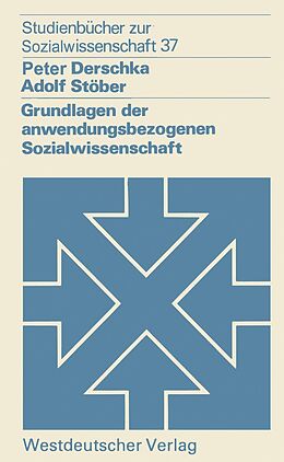E-Book (pdf) Grundlagen der anwendungsbezogenen Sozialwissenschaft von Peter Derschka