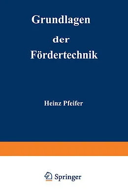 E-Book (pdf) Grundlagen der Fördertechnik von Heinz Pfeifer