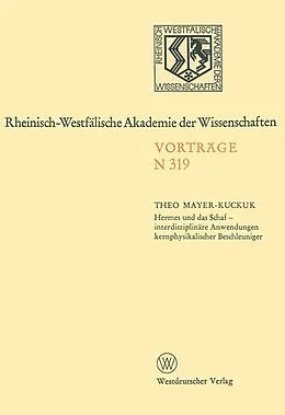 E-Book (pdf) Hermes und das Schaf  interdisziplinäre Anwendungen kernphysikalischer Beschleuniger von Theo Mayer-Kuckuk