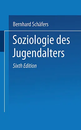 E-Book (pdf) Soziologie des Jugendalters von Bernhard Schäfers