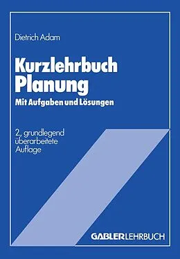 E-Book (pdf) Kurzlehrbuch Planung von Dietrich Adam