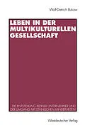 E-Book (pdf) Leben in der multikulturellen Gesellschaft von Wolf-Dietrich Bukow