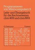 E-Book (pdf) Lehr- und Übungsbuch für die Rechnerserien cbm 4001 und cbm 8001 von Gerhard Oetzmann