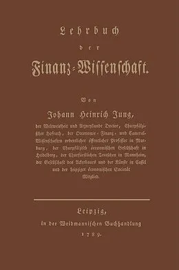 E-Book (pdf) Lehrbuch der Finanz-Wissenschaft von Johann Heinrich Jung-Stilling