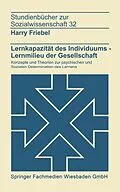 E-Book (pdf) Lernkapazität des Individuums  Lernmilies der Gesellschaft von Harry Friebel