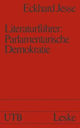 E-Book (pdf) Literaturführer: Parlamentarische Demokratie von Eckhard Jesse